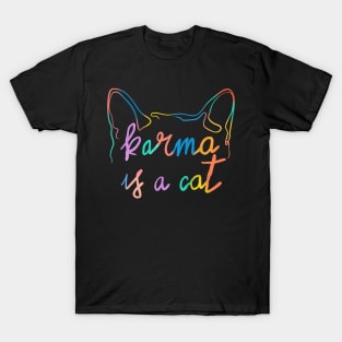 karma is a cat T-Shirt